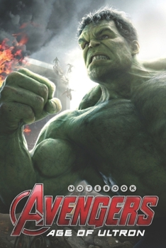 Paperback AVENGERS AGE OF ULTRON NOTEBOOK Notebook: Organize Notes, Ideas, Follow Up, Project Management, 6" x 9" (15.24 x 22.86 cm) - 110 Pages - Durable Soft Book