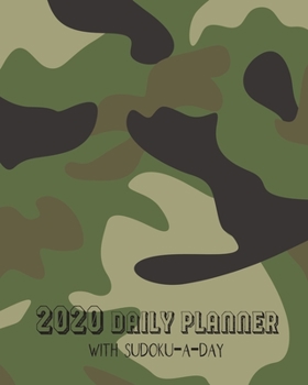 2020 Daily Planner with Sudoku-a-Day: Camouflage Planning by Day Calendar Jan-Dec 2020