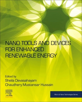 Paperback Nano Tools and Devices for Enhanced Renewable Energy Book