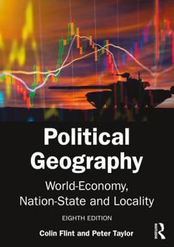 Paperback Political Geography: World-Economy, Nation-State and Locality Book