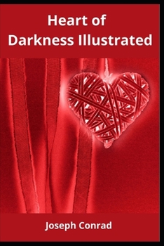 Heart of Darkness Illustrated