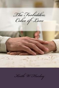 Paperback The Forbidden Color of Love Book
