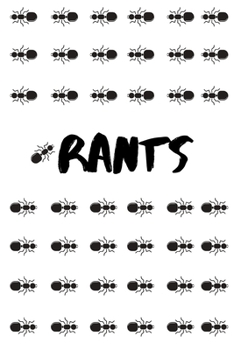 Rants: Notebook / Journal, 6" x 9" Ruled White Paper, 100 pages, Ants Fun Gift