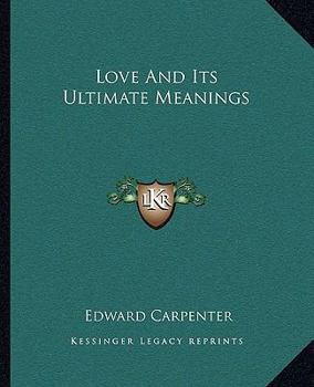 Paperback Love And Its Ultimate Meanings Book