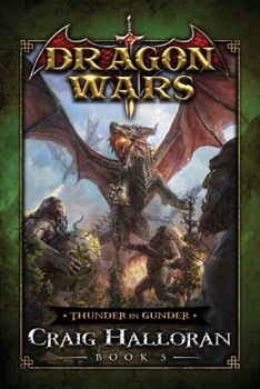 Paperback Thunder in Gunder: Dragon Wars - Book 5 Book