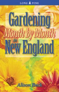 Paperback Gardening Month by Month in New England Book
