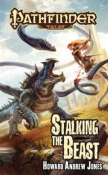 Stalking the Beast - Book #17 of the Pathfinder Tales