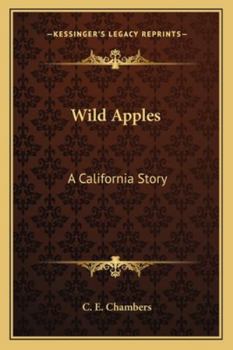 Paperback Wild Apples: A California Story Book
