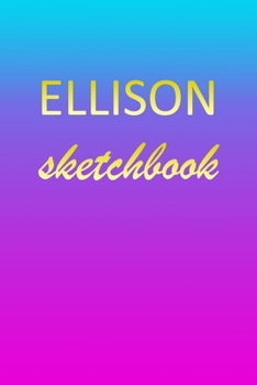 Ellison: Sketchbook | Blank Imaginative Sketch Book Paper | Pink Blue Gold Custom Letter E Personalized Cover | Teach & Practice Drawing for ... Doodle Pad | Create, Imagine & Learn to Draw