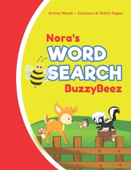 Nora's Word Search: Solve Safari Farm Sea Life Animal Wordsearch Puzzle Book + Draw & Sketch Sketchbook Activity Paper | Help Kids Spell Improve ... Fun | Personalized Name Initial Letter N
