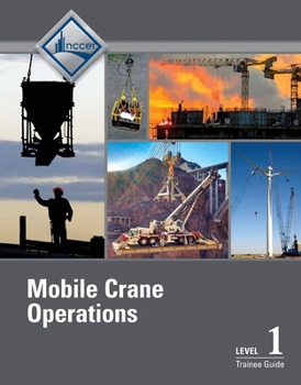 Paperback Mobile Crane Operations Level 1 Trainee Guide Book