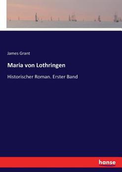 Maria von Lothringen (German Edition)