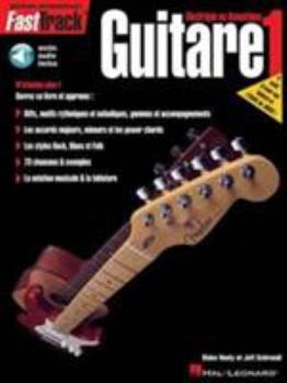 Paperback Fasttrack Guitar Method - Book 1 - French Edition (Book/Online Audio) Book