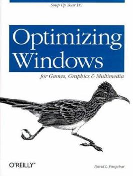 Paperback Optimizing Windows for Games, Graphics and Multime Book