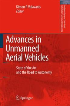 Paperback Advances in Unmanned Aerial Vehicles: State of the Art and the Road to Autonomy Book