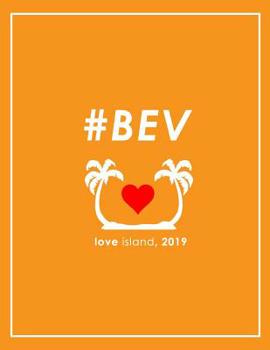 Paperback #BEV Love Island 2019 Notebook Book