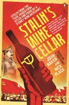 Paperback Stalin's Wine Cellar: Based on a True Story Book