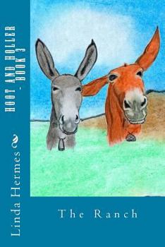 Paperback Hoot and Holler - Book 3: The Ranch Book
