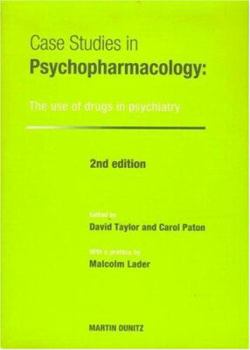 Paperback Case Studies in Psychopharmacology: The Use of Drugs in Psychiatry, Second Edition Book