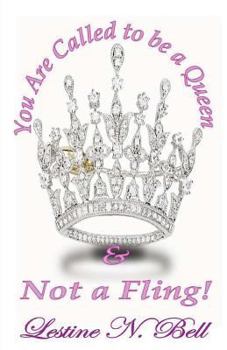 Paperback You Are Called to be a Queen & Not a Fling! Book