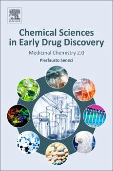 Paperback Chemical Sciences in Early Drug Discovery: Medicinal Chemistry 2.0 Book