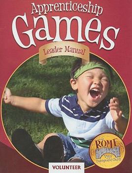 Apprenticeship Games Leader Manual