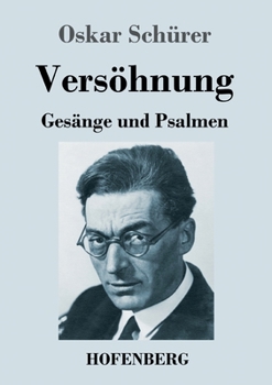 Paperback Versöhnung: Gesänge und Psalmen [German] Book