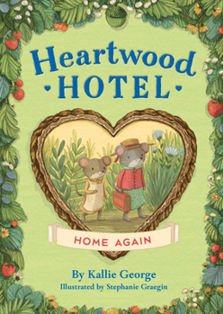 Home Again (Heartwood Hotel, #4) - Book #4 of the Heartwood Hotel