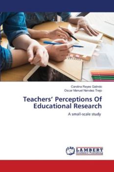 Paperback Teachers' Perceptions Of Educational Research Book