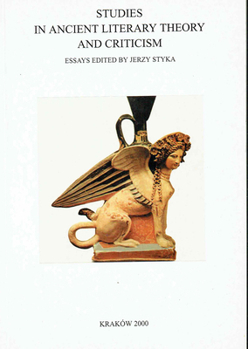Studies in Ancient Literary Theory and Criticism