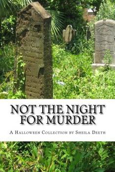 Paperback Not the Night for Murder: A Halloween Collection Book