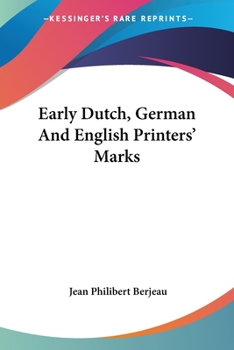 Paperback Early Dutch, German And English Printers' Marks Book