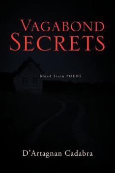Paperback Vagabond Secrets: Blood Stain POEMS Book