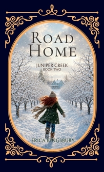 Road Home (Juniper Creek)