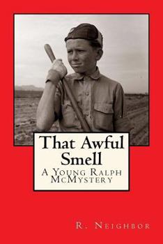 That Awful Smell: A Young Ralph McMystery - Book #1 of the Young Ralph McMysteries