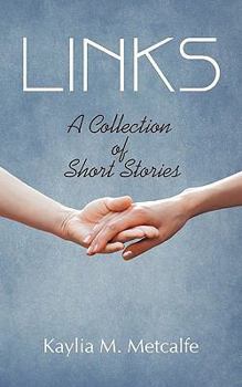 Paperback Links: A Collection of Short Stories Book