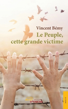 Paperback Le Peuple, cette grande victime [French] Book