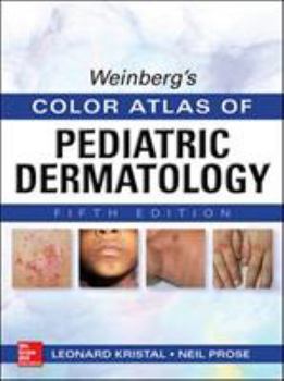 Hardcover Weinberg's Color Atlas of Pediatric Dermatology Book
