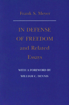 Paperback In Defense of Freedom and Related Essays Book