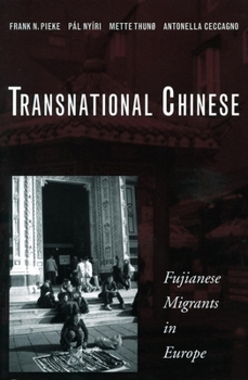 Hardcover Transnational Chinese: Fujianese Migrants in Europe Book