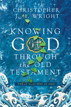 Hardcover Knowing God Through the Old Testament: Three Volumes in One Book
