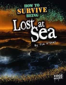 Hardcover How to Survive Being Lost at Sea Book