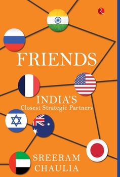 Hardcover Friends: India's Closest Strategic Partners Book
