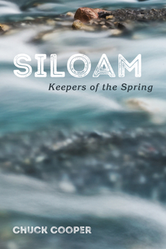 Hardcover Siloam: Keepers of the Spring Book