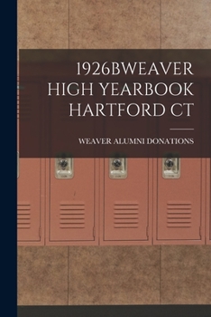 Paperback 1926bweaver High Yearbook Hartford CT Book