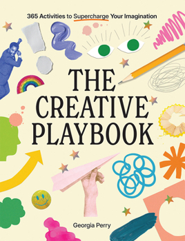 Paperback The Creative Playbook: 365 Activities to Supercharge Your Imagination Book