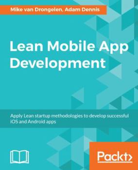 Paperback Lean Mobile App Development Book