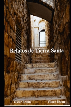 Paperback Relatos de Tierra Santa [Spanish] Book