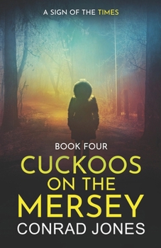 Cuckoos on the Mersey. A Sign Of The Times