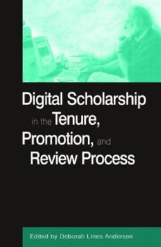 Paperback Digital Scholarship in the Tenure, Promotion and Review Process Book